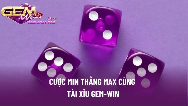 Cách chơi tài xỉu Gemwin